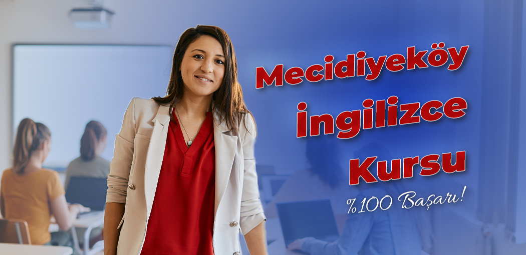 Mecidiyeköy İngilizce Kursu